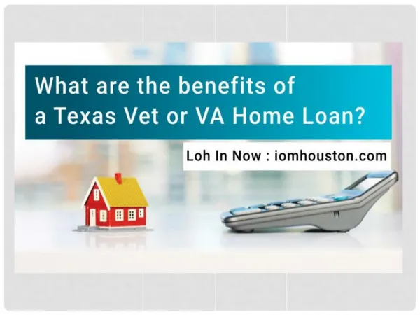 Advantage of Texas Vet or VA Home Loan