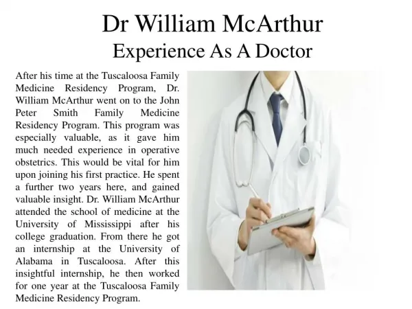 Dr. William McArthur Experience As A Doctor