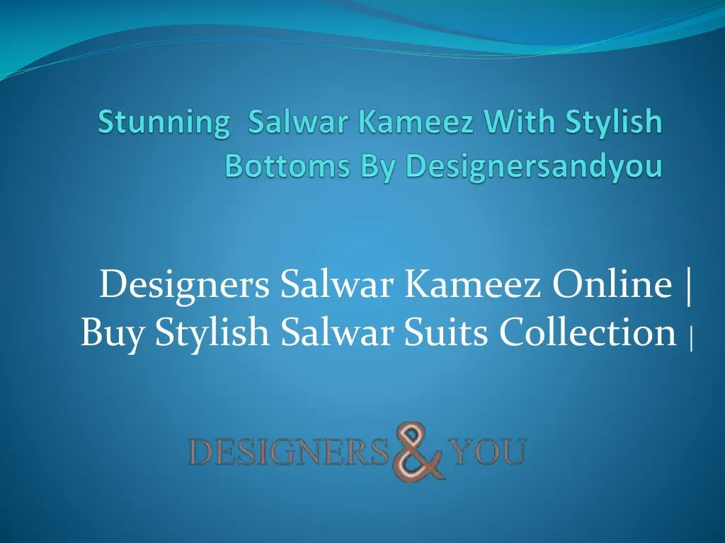 stunning salwar kameez with stylish bottoms by designersandyou