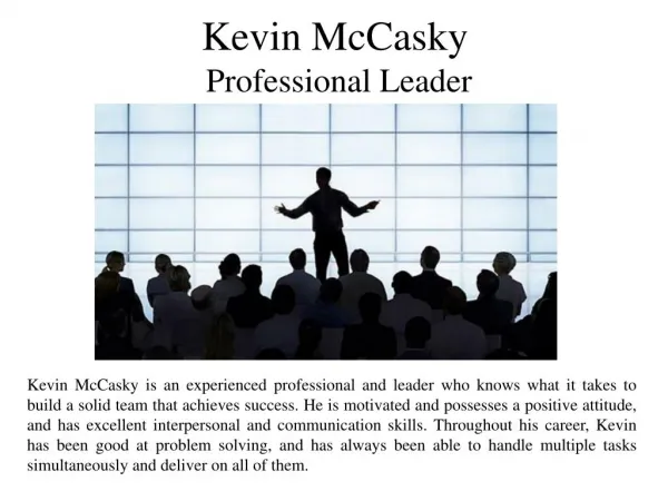 Kevin McCasky - Professional Leader