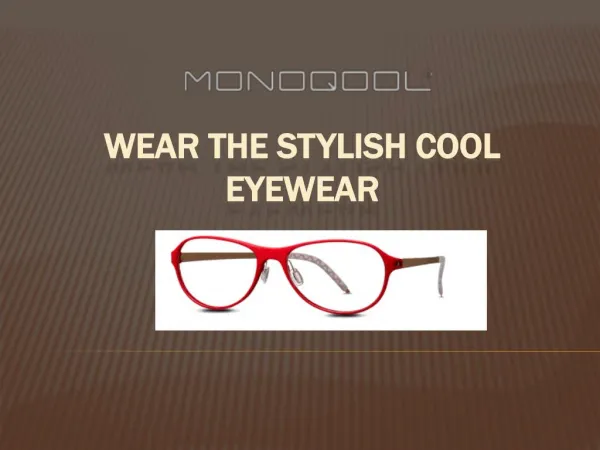 Cool Eyewear | Cool Glasses
