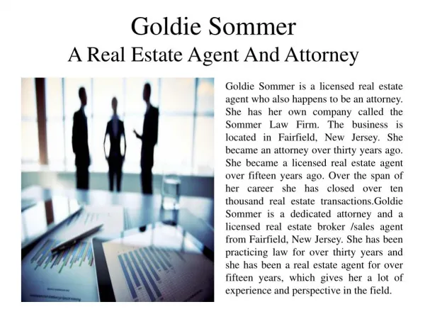 Goldie Sommer - A Real Estate Agent and Attorney