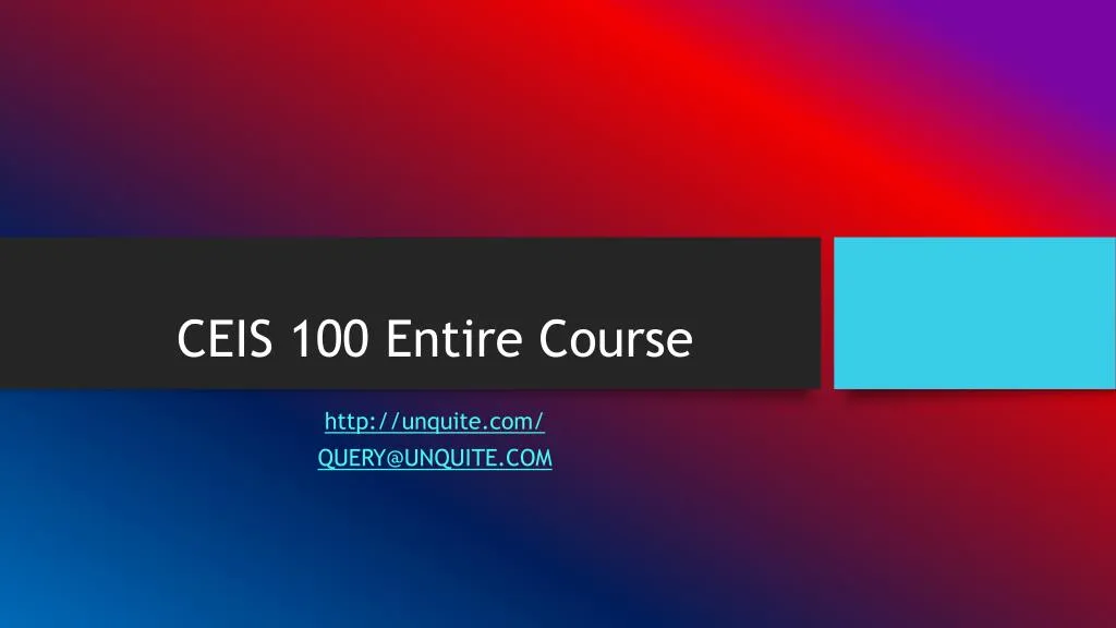 ceis 100 entire course