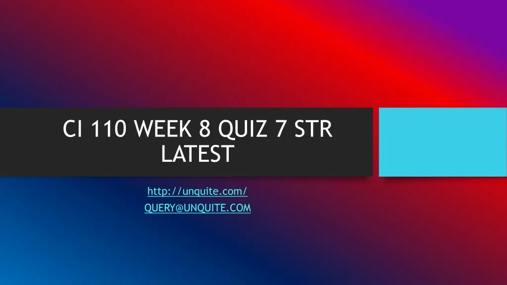 ci 110 week 8 quiz 7 str latest