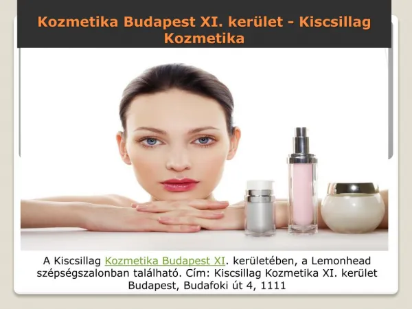 Kozmetika Budapest XI. kerület - Kiscsillag Kozmetika