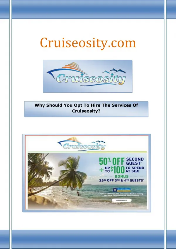 Why Should You Opt To Hire The Services Of Cruiseosity?