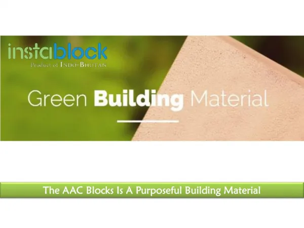 The AAC Blocks Is A Purposeful Building Material