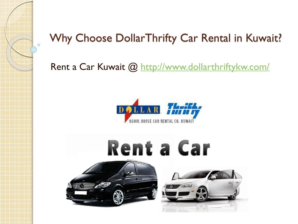 why choose dollarthrifty car rental in kuwait