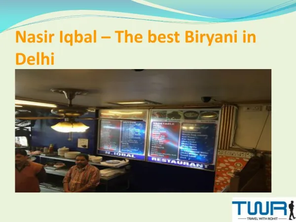 Nasir Iqbal – the Best Biryani in Delhi