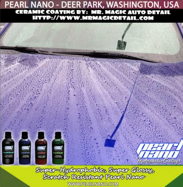 Ceramic Nano Coaitng Performed by Mr. Magic Auto Detail - Pearl Nano Installer