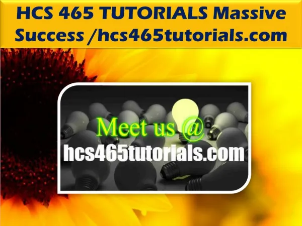 HCS 465 TUTORIALS Massive Success /hcs465tutorials.com