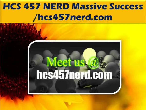HCS 457 NERD Massive Success /hcs457nerd.com