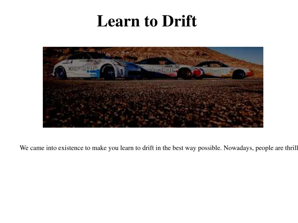 learn to drift