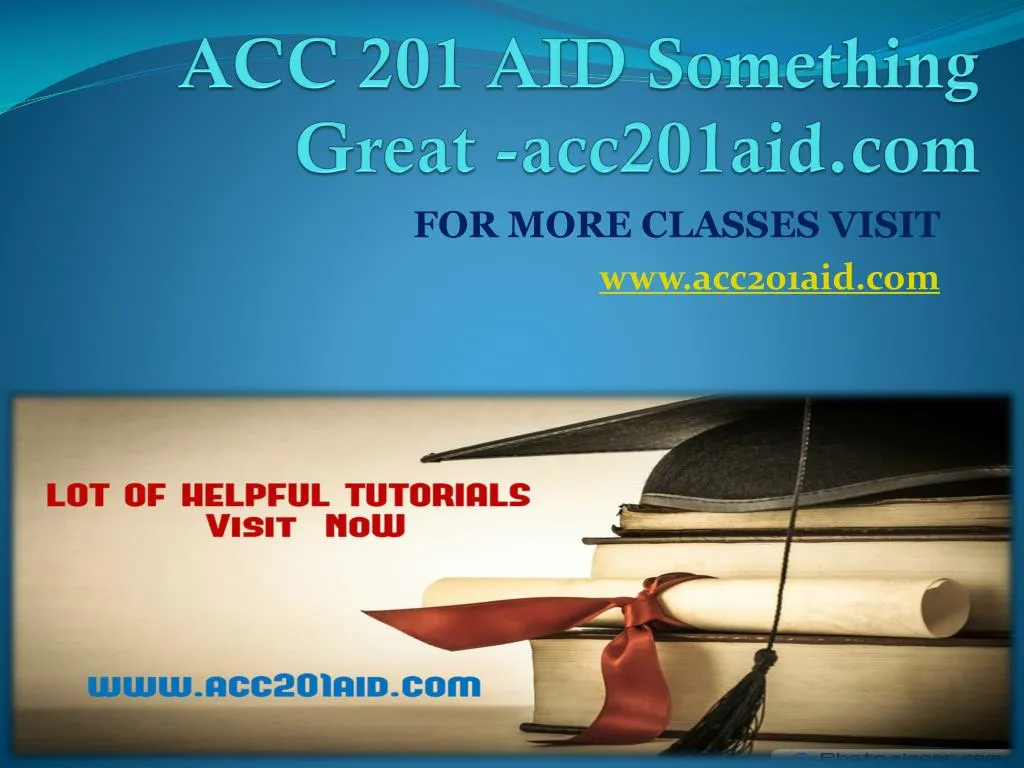 acc 201 aid something great acc201aid com