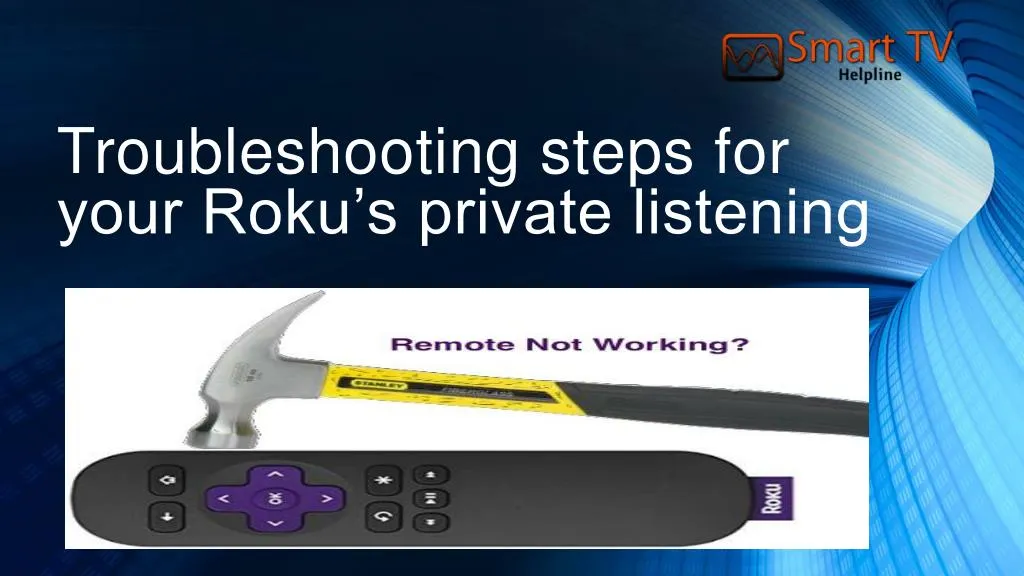 troubleshooting steps for your roku s private listening