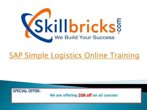 New Batch on SAP Simple Logistics Online Training at SkillBricks