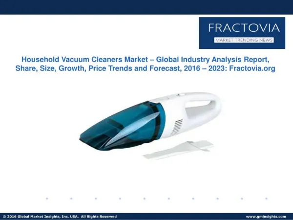 Household Vacuum Cleaners Market size, share, growth, trends and forecast by 2024