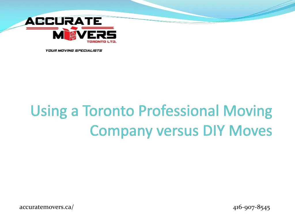 using a toronto professional moving company versus diy moves