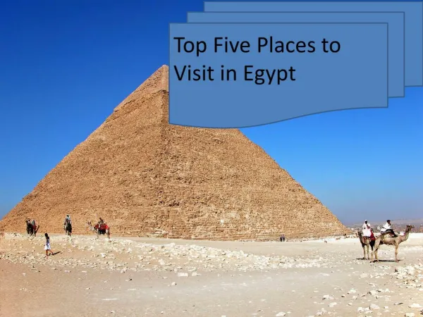 Top Five places To visit in Egypt