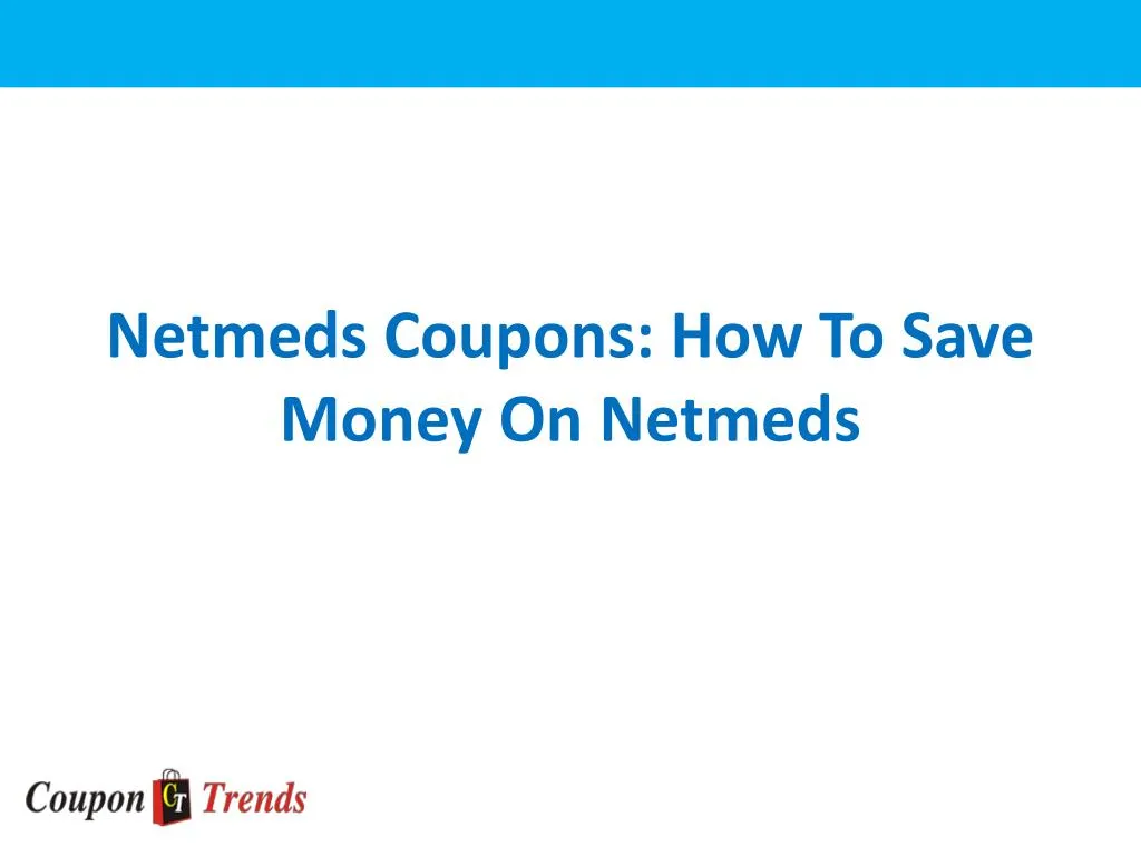 netmeds coupons how to save money on netmeds