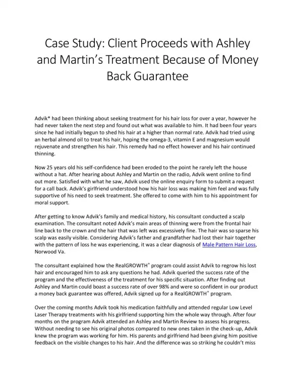 Client Proceeds with Ashley and Martin’s Treatment Because of Money Back Guarantee