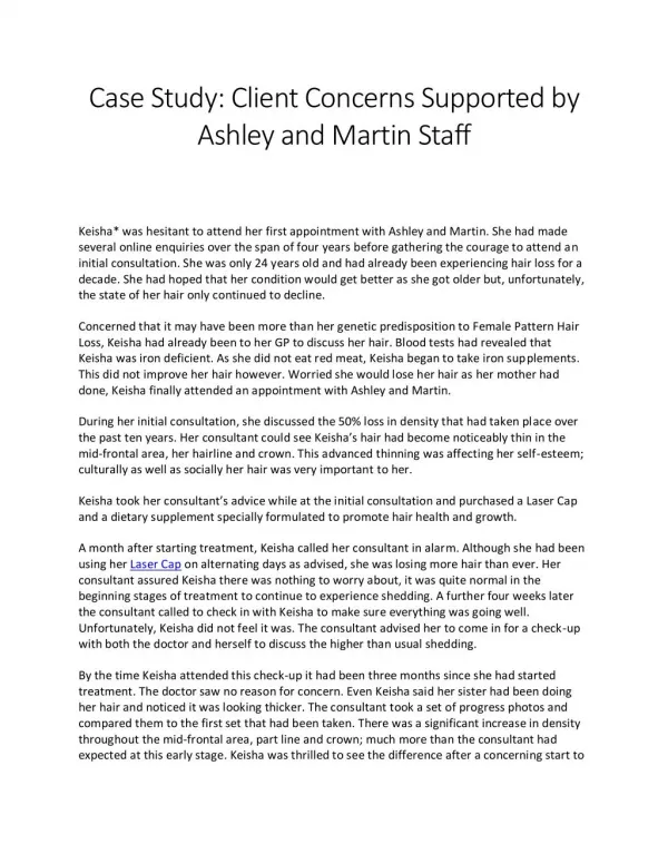 Client Concerns Supported by Ashley and Martin Staff