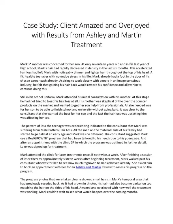 Client Amazed and Overjoyed with Results from Ashley and Martin Treatment