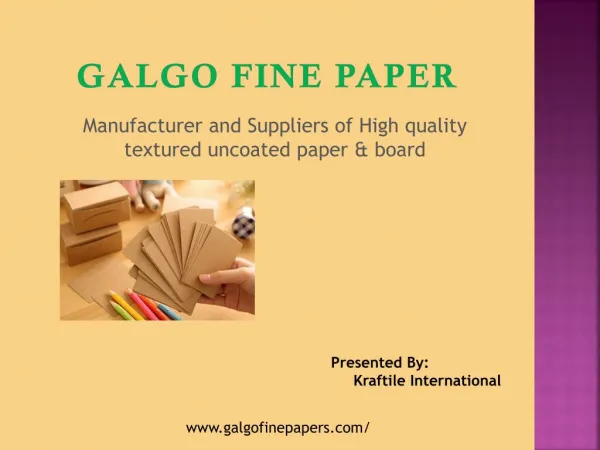 Galgo – Paper Manufacturer in India supply Best Paper Brand