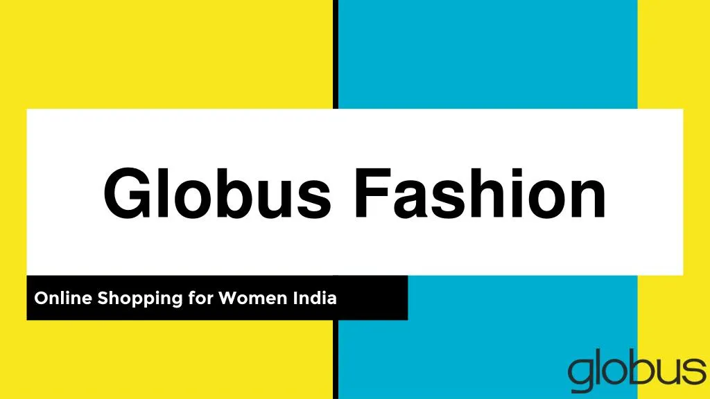globus fashion