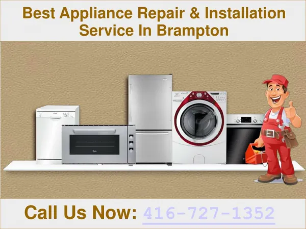 Best Appliance Repair & Installation Services - Brampton & Mississauga