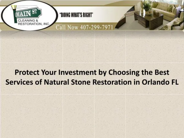 Protect Your Investment by Choosing the Best Services of Natural Stone Restoration in Orlando FL