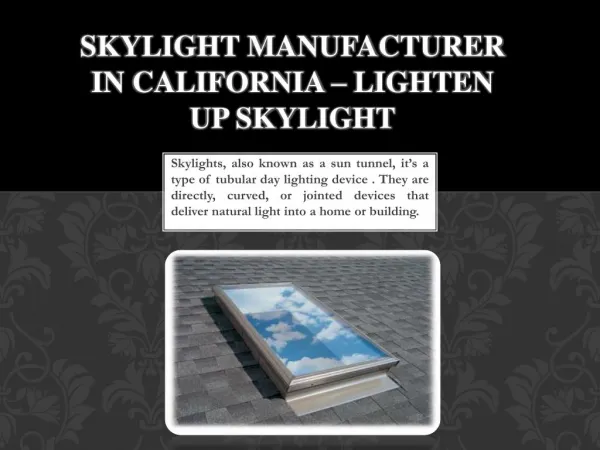 Best Skylight Manufacturer - Lightenup Skylight