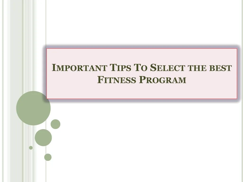 important tips to select the best fitness program