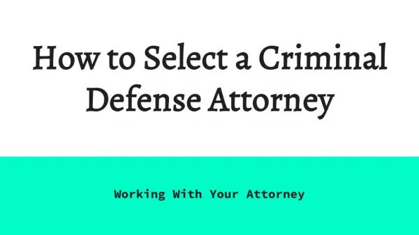 How to Select a Criminal Defense Attorney orange county