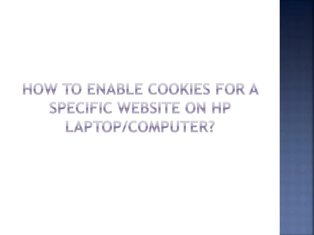 how to enable cookies for a specific website on hp laptop computer
