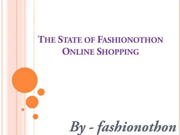 The State of Fashionothon Online Shopping