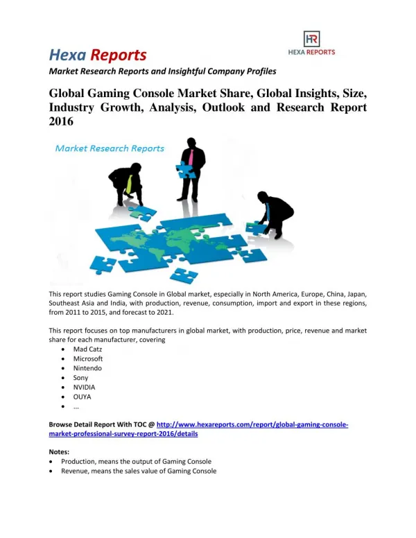 Global Gaming Console Market Professional Survey Report 2016 By Hexa Reports