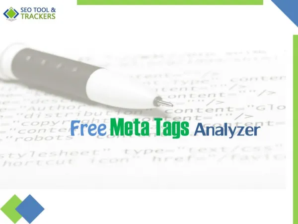 Free Meta Tags Analyzer - SEO Tool & Trackers