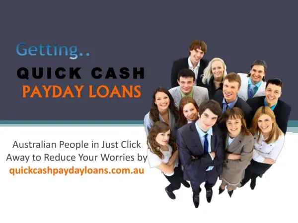 Quick Cash Payday Loans – Quick Cash Assistance for Less-Than Credit Holder