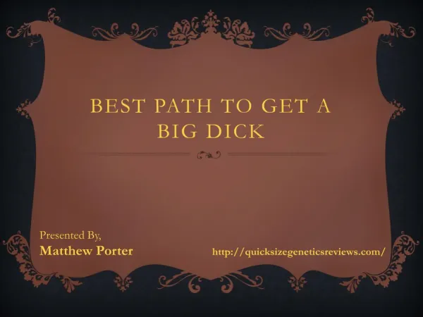 Best Path To Get A Big Dick