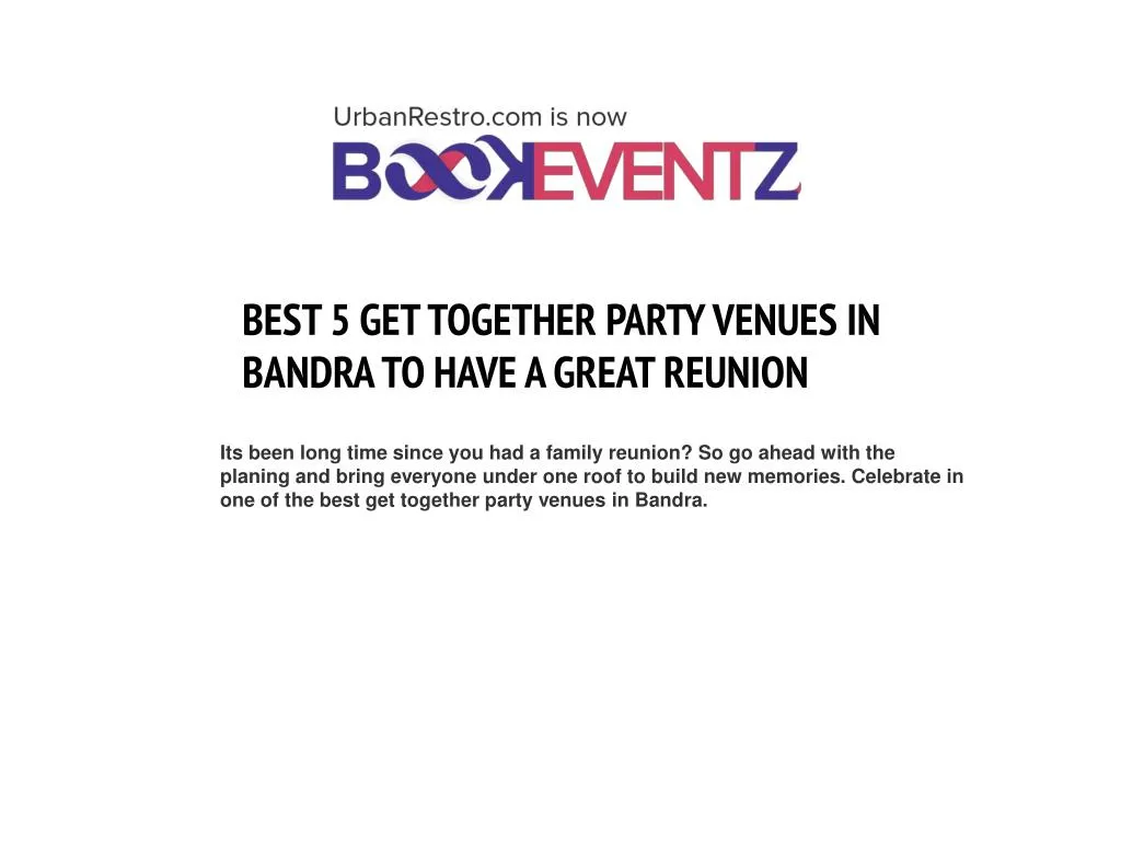 best 5 get together party venues in bandra to have a great reunion