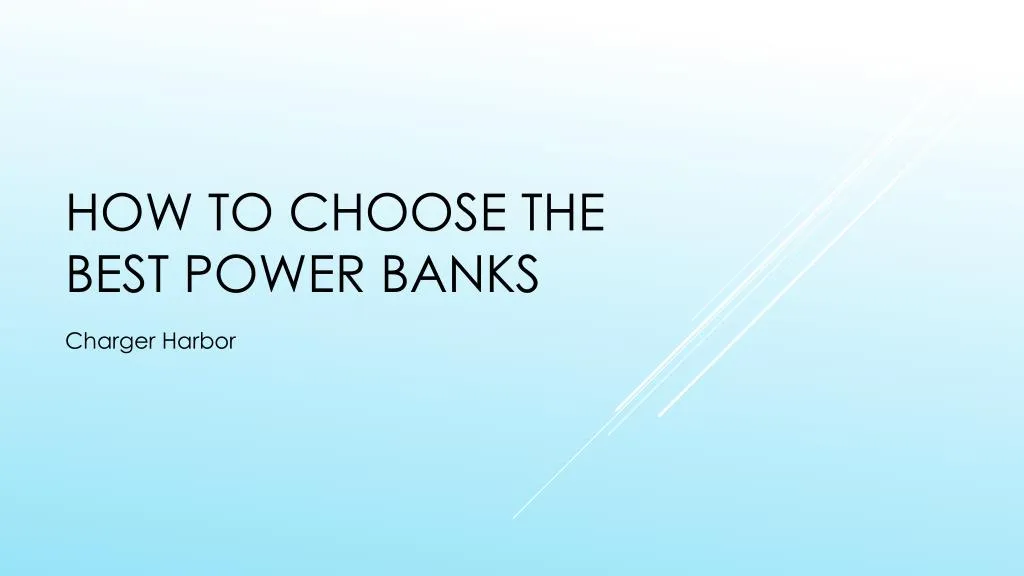 how to choose the best power banks