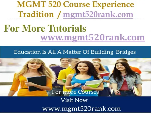 MGMT 520 Course Experience Tradition / mgmt520rank.com