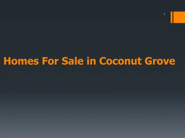 Homes For Sale in Coconut Grove