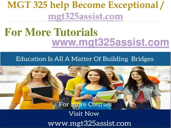 MGT 325 help Become Exceptional / mgt325assist.com