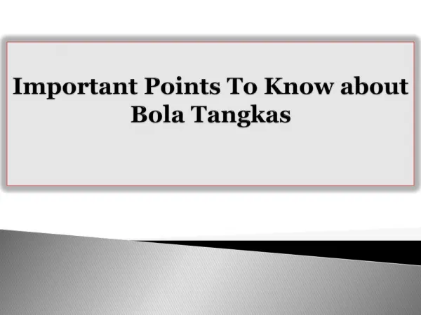 Important Points To Know about Bola Tangkas