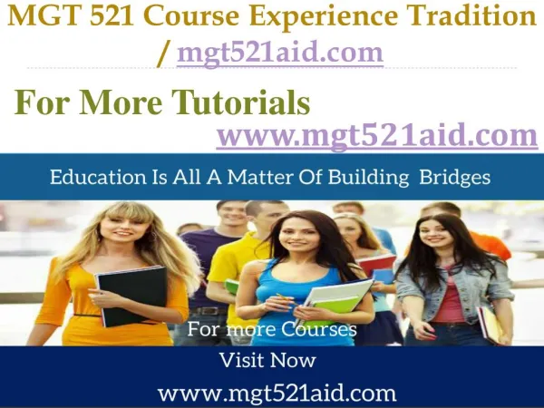 MGT 521 Course Experience Tradition / mgt521aid.com