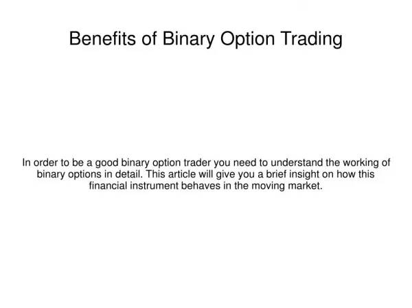 Why Should I Invest In Binary Options?