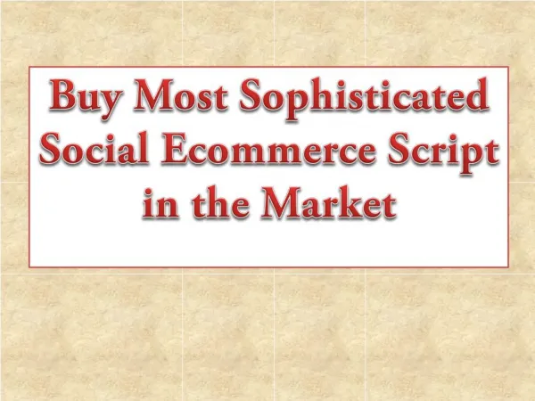 Buy Most Sophisticated Social Ecommerce Script in the Market