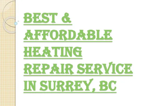 Surrey's Best & Affordable Heating Repair Services
